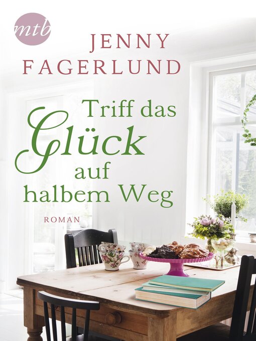 Title details for Triff das Glück auf halbem Weg by Jenny Fagerlund - Available